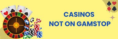Exploring the World of Casinos Not on GamStop -1574377185