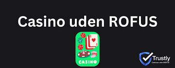 Opdag Online Casinoer uden ROFUS